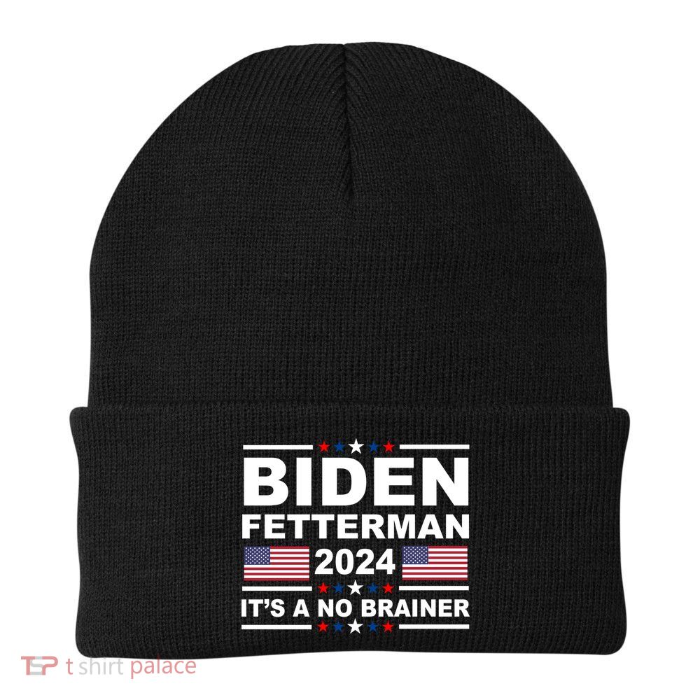 Joe Biden John Fetterman 2024 It's A No Brainer Funny Beanie