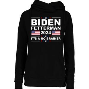 Joe Biden John Fetterman 2024 It's A No Brainer Funny Womens Funnel Neck Pullover Hood