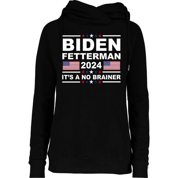 Joe Biden John Fetterman 2024 It's A No Brainer Funny Womens Funnel Neck Pullover Hood