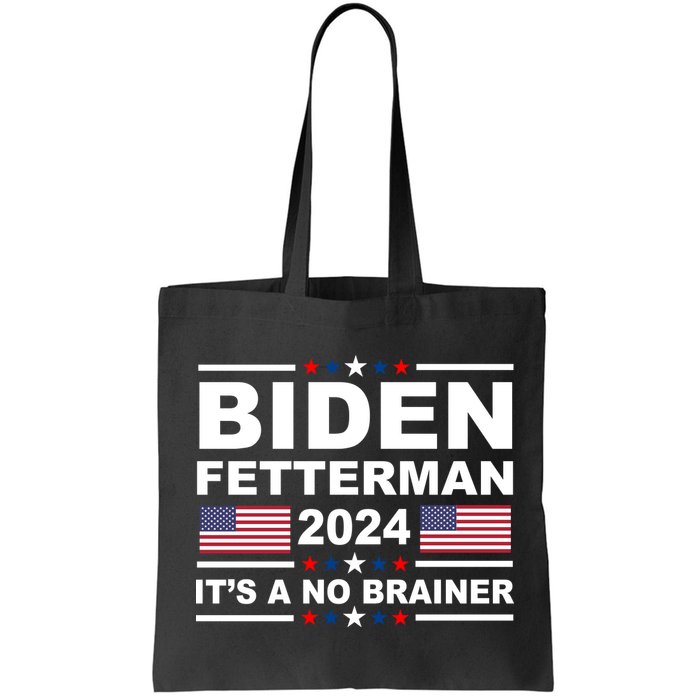 Joe Biden John Fetterman 2024 It's A No Brainer Funny Bag