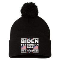 Joe Biden John Fetterman 2024 It's A No Brainer Funny Pom Pom 12in Knit Beanie