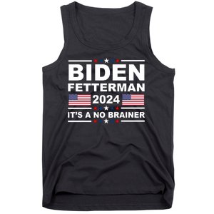 Joe Biden John Fetterman 2024 It's A No Brainer Funny Tank Top