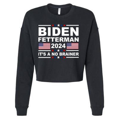 Joe Biden John Fetterman 2024 It's A No Brainer Funny Cropped Pullover Crew