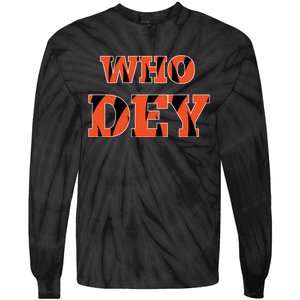 Who Dey Tie-Dye Long Sleeve Shirt