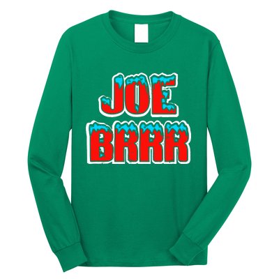 Joe Brrr Long Sleeve Shirt