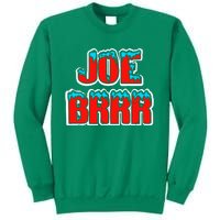 Joe Brrr Sweatshirt