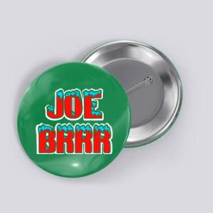 Joe Brrr Button