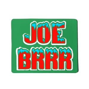 Joe Brrr Mousepad