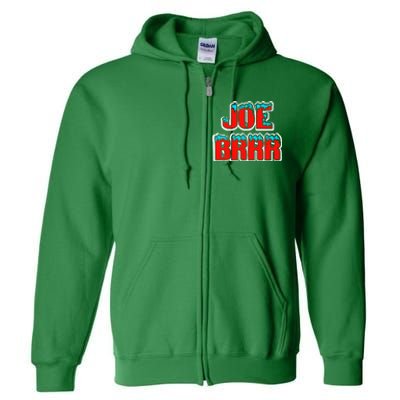 Joe Brrr Full Zip Hoodie