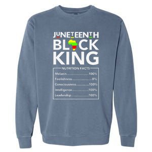 Juneteenth Black King Nutritional Facts Melanin Father Garment-Dyed Sweatshirt