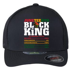 Juneteenth Black King Nutrition Facts African Black Funny Gift Flexfit Unipanel Trucker Cap