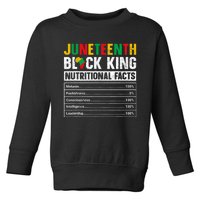 Juneteenth Black King Nutritional Facts Melanin Men Father Toddler Sweatshirt