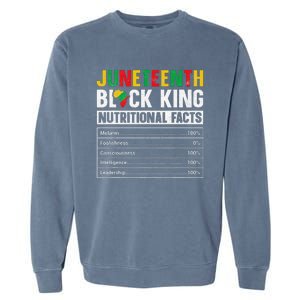 Juneteenth Black King Nutritional Facts Melanin Father Garment-Dyed Sweatshirt