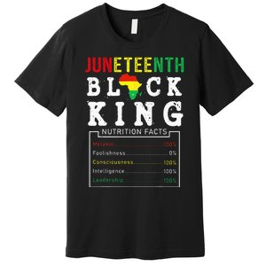 Juneteenth Black King Nutrition Facts Father's Day Melanin Premium T-Shirt