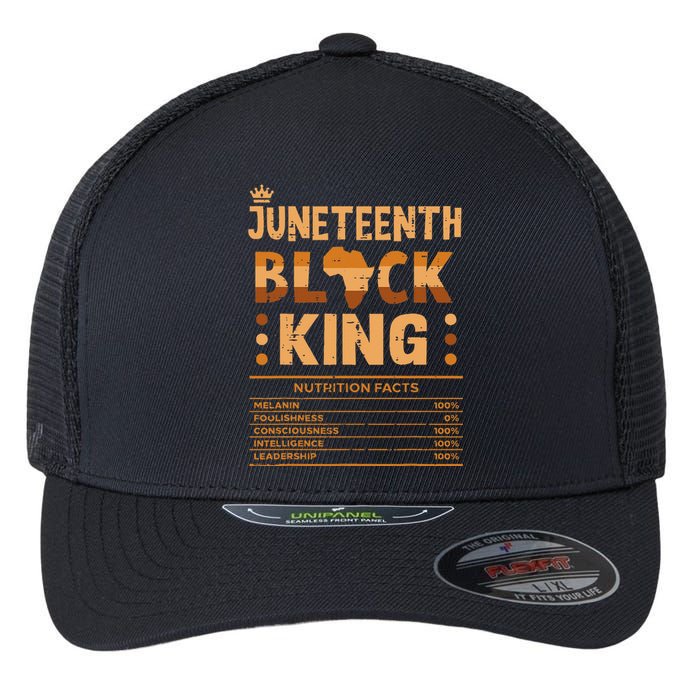 Juneteenth Black King Nutrition Facts Melanin Matching Dad Flexfit Unipanel Trucker Cap