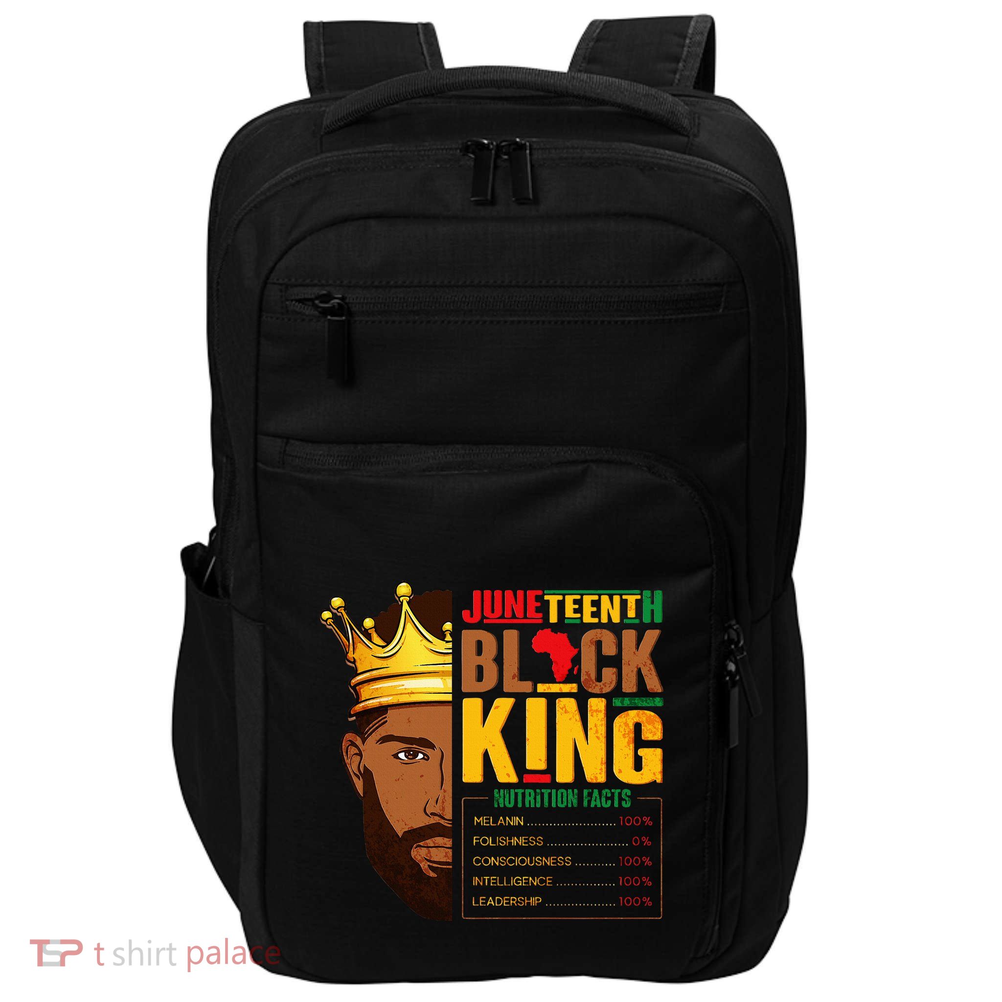 Juneteenth Black King Nutritional Facts Pride African Impact Tech Backpack