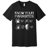 Joe Biden Know Your Parasites Deer Tick Wood Tick Lone Star Tick Luna Tick Premium T-Shirt