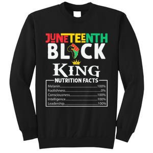 Juneteenth Black King Nutritional Facts Freedom Day Black History Month Dream Tall Sweatshirt