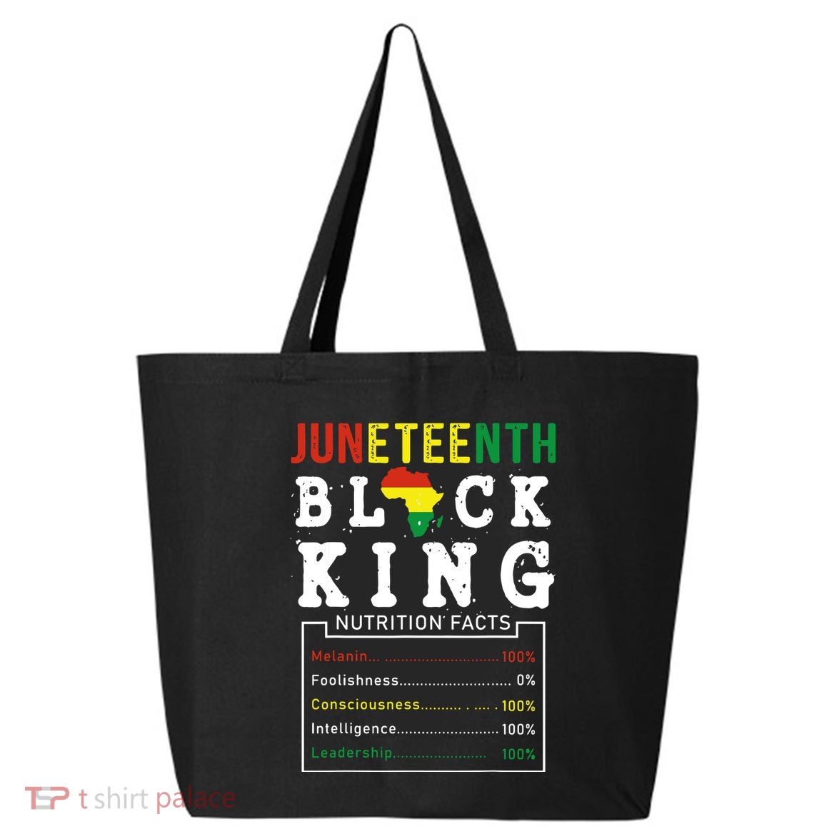 Juneteenth Black King Nutrition Facts Fathers Day Melanin 25L Jumbo Tote