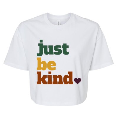 Just Be Kind Gift Bella+Canvas Jersey Crop Tee