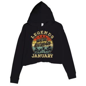 January Birthday Legends Were Born In January Crop Fleece Hoodie