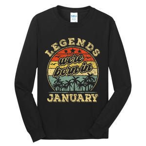 January Birthday Legends Were Born In January Tall Long Sleeve T-Shirt