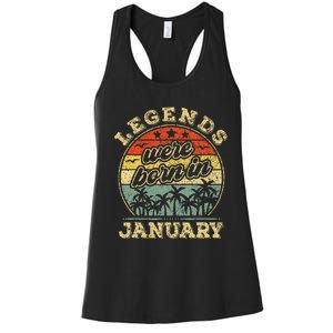 January Birthday Legends Were Born In January Women's Racerback Tank