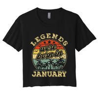 January Birthday Legends Were Born In January Women's Crop Top Tee