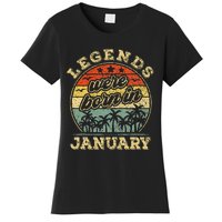 January Birthday Legends Were Born In January Women's T-Shirt