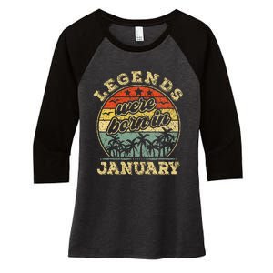 January Birthday Legends Were Born In January Women's Tri-Blend 3/4-Sleeve Raglan Shirt