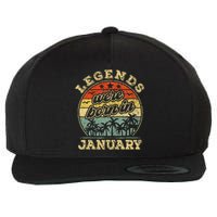 January Birthday Legends Were Born In January Wool Snapback Cap