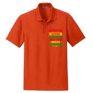 Juneteenth Black Lives Matter More Than White Feelings Gift Dry Zone Grid Polo