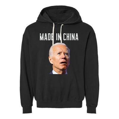Joe Biden Made In China Joe Biden Is An Idiot Garment-Dyed Fleece Hoodie