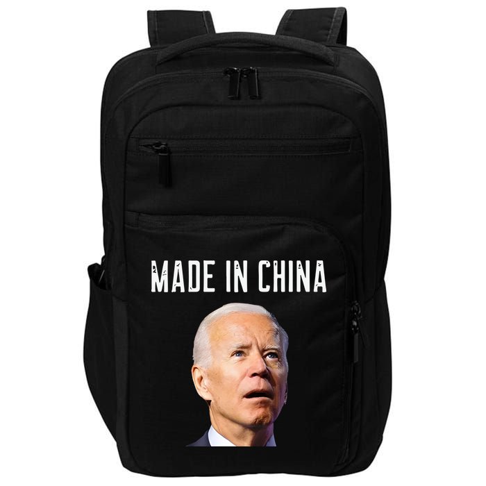Joe Biden Made In China Joe Biden Is An Idiot Impact Tech Backpack