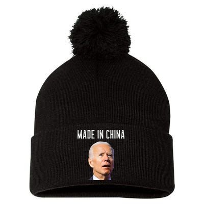 Joe Biden Made In China Joe Biden Is An Idiot Pom Pom 12in Knit Beanie