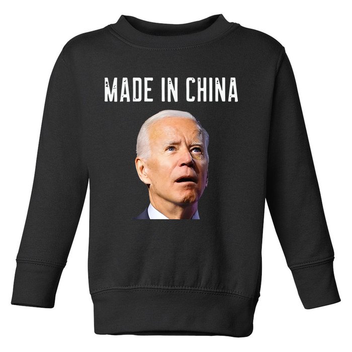 Joe Biden Made In China Joe Biden Is An Idiot Toddler Sweatshirt