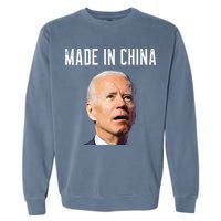 Joe Biden Made In China Joe Biden Is An Idiot Garment-Dyed Sweatshirt