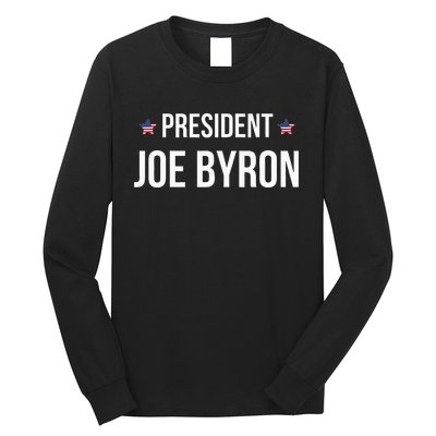 Joe Byron Meme President Long Sleeve Shirt