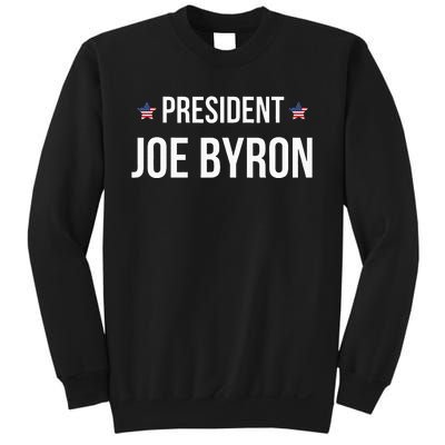 Joe Byron Meme President Sweatshirt