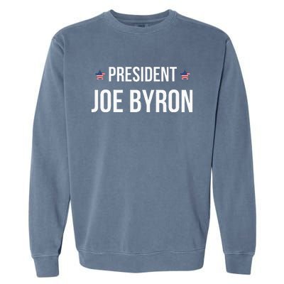 Joe Byron Meme President Garment-Dyed Sweatshirt