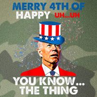 Joe Biden Merry 4th Of You Know The Thing 4th Of July Legacy Tie Dye Trucker Hat