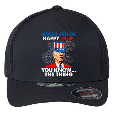 Joe Biden Merry 4th Of You Know The Thing 4th Of July Flexfit Unipanel Trucker Cap