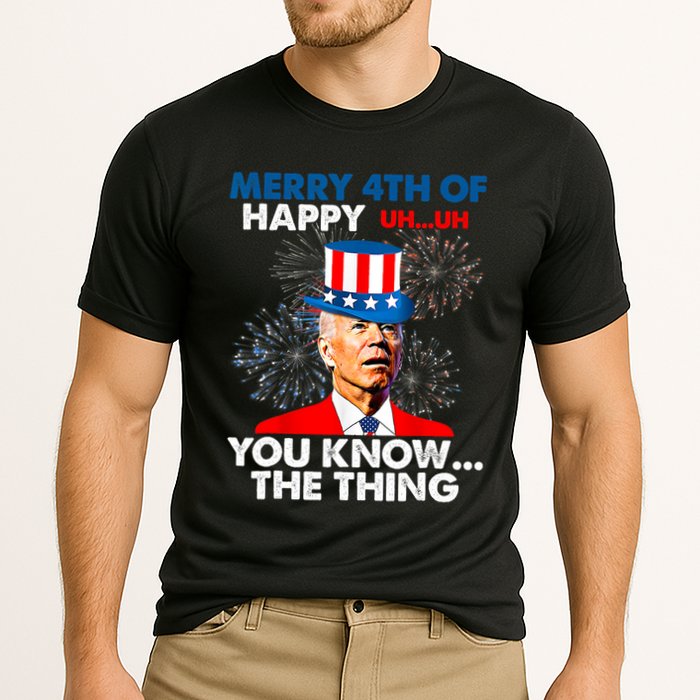 Joe Biden Merry 4th Of You Know The Thing 4th Of July Performance Shirt