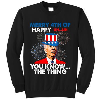 Joe Biden Merry 4th Of You Know The Thing 4th Of July Sweatshirt