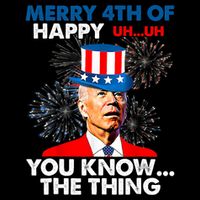 Joe Biden Merry 4th Of You Know The Thing 4th Of July 16 in Basic Backpack