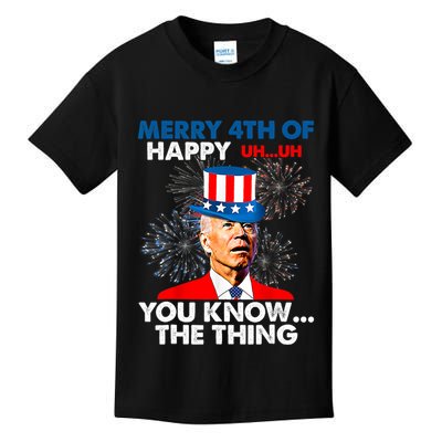 Joe Biden Merry 4th Of You Know The Thing 4th Of July Kids T-Shirt