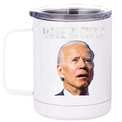 Joe Biden Made In China Joe Biden Is An Idiot 12 oz Stainless Steel Tumbler Cup