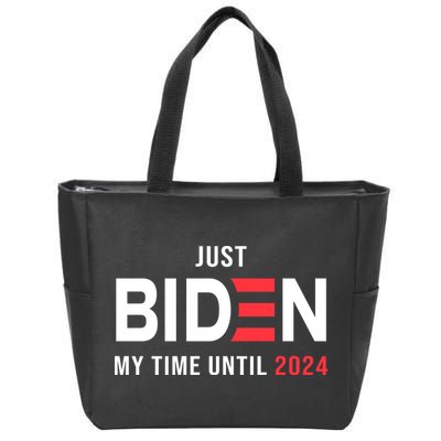 Just Biden My Time Until 2024 Zip Tote Bag