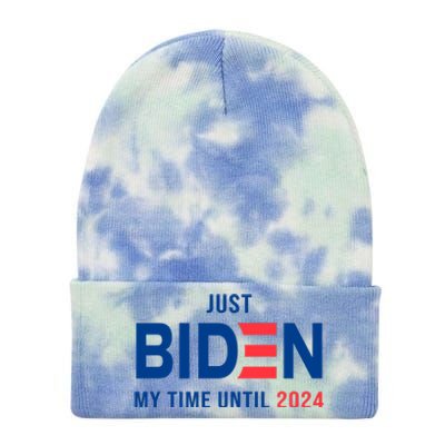 Just Biden My Time Until 2024 Tie Dye 12in Knit Beanie