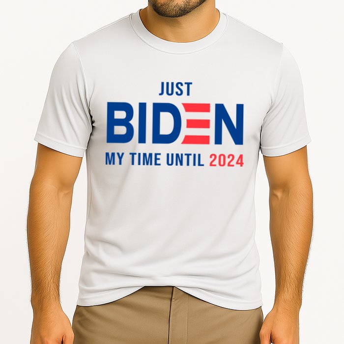 Just Biden My Time Until 2024 Performance Shirt